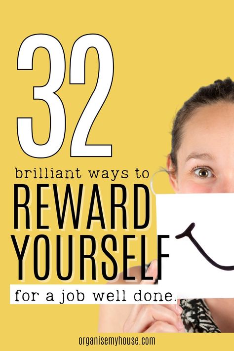 Ready to reward yourself for something your've just finished? Try one of these 32 fantastic ideas and be more motivated to do tasks. Inspiration for rewards and treats. Self Care At Home, Plan Your Future, Organised Life, Take Time For Yourself, Organised Home, Daily Self Care, Job Well Done, Goals In Life, Simplify Life