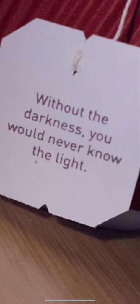 Quote based on Darkness and light Dark Qoute, Without Darkness There Is No Light, Dark Qoute Short, Quotes On Darkside, In The Darkest Times Quotes, Dark Book Qoutes, Dark Lyrics, What’s Done In The Dark Will Come To Light Quotea, Rise Quotes