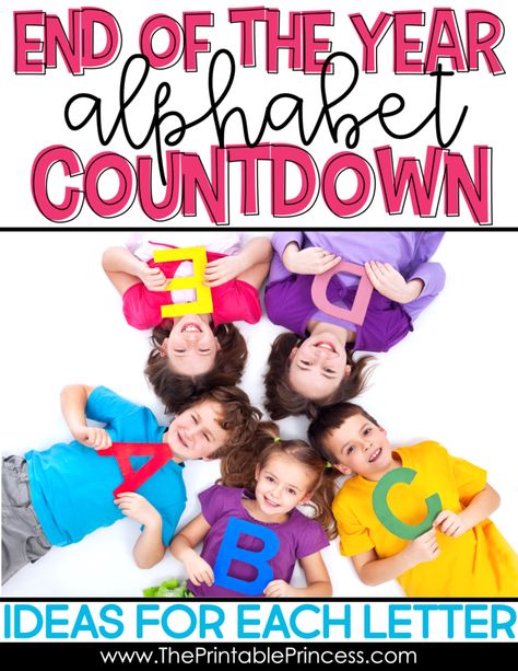 One of the best end of the year activities is an ABC Countdown! Why celebrate for one day when you can celebrate for 26 days? This make an Alphabet Countdown a the perfect way to count down to the end of the school year. You simply plan a small activity each day to match the letter. In this blog post you'll find several ideas for each of the 26 letters. These end of the year ABC countdown ideas are perfect for PreK, Kindergarten, or First Grade! Abc Countdown, Countdown Ideas, School Countdown, Countdown Activities, End Of The Year Activities, Summer Kindergarten, Printable Princess, End Of Year Activities, Read Alouds