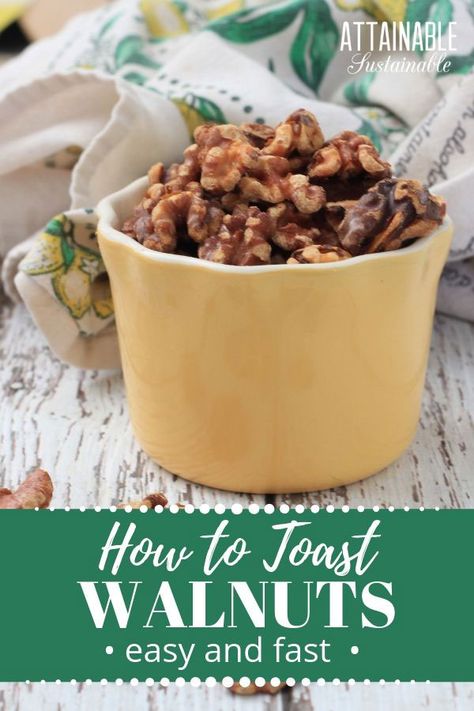 How To Toast Walnuts, Attainable Sustainable, Scratch Cooking, Raw Nuts, Homemade Pantry, Walnut Recipes, Raw Recipes, Roasted Walnuts, Healing Foods