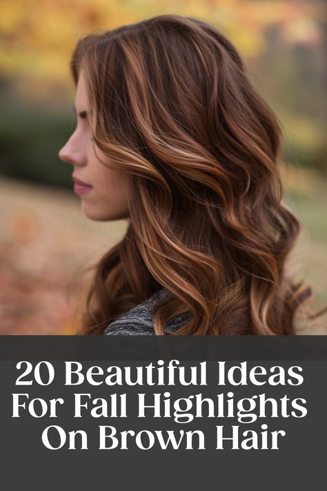 Woman with wavy brown hair and fall highlights against a blurred outdoor background. Text overlay: "20 Beautiful Ideas For Fall Highlights On Brown Hair". Brown And Chestnut Hair, Fall Transition Hair Color Brunette, What To Do With Light Brown Hair, Virgin Hair Color Ideas, Mahogany Brown Hair With Blonde Highlights, Layered Brunette With Highlights, Fall Medium Brown Hair, Light Chestnut Brown Hair Balayage, Medium Brown Hair Balayage Caramel