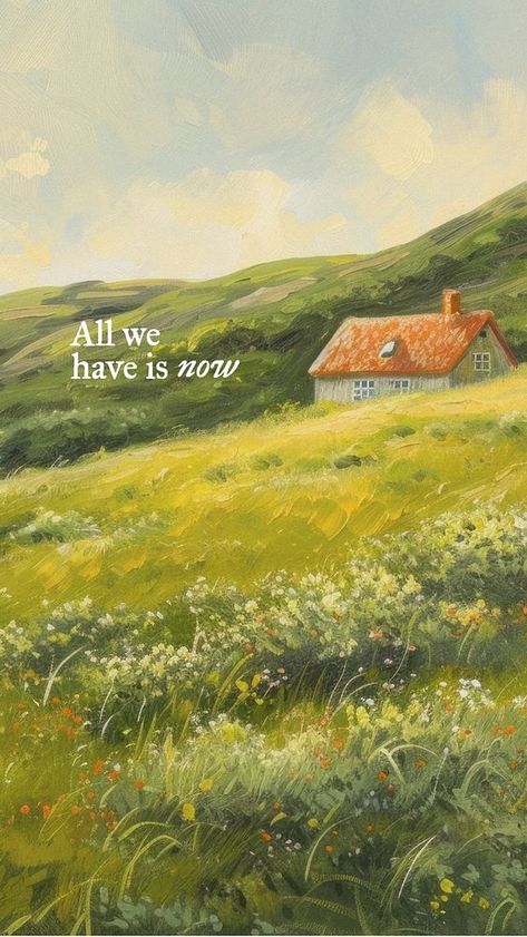 All We Have Is Now Wallpaper, Optimistic Wallpaper, Instagram Story Nature, Instagram Stories Quotes, Scenery Quotes, Wallpaper Quotes Iphone, Quotes Landscape, Wallpapers Landscape, All We Have Is Now