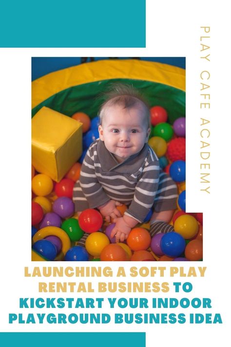 Michele Caruana | Play Cafe Academy | If you want to eventually open a play cafe or an indoor playground but want to generate funding WHILE testing out how you enjoy running a business in the play and party industry, a MOBILE SOFT PLAY rental or other mobile event business may be for you! Click to learn my best tips for opening a soft play rental business, and how it can be used to kickstart your future indoor playground! How To Start A Soft Play Business, Soft Play Rental Business, Soft Play Business, Play Cafe, Cafe Business, Soft Play Area, Event Business, Rental Business, Small Business Plan