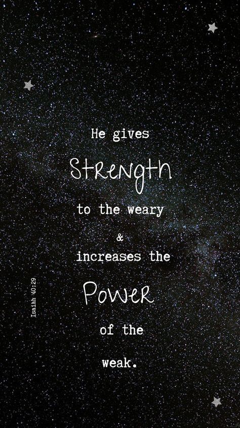 iPhone wallpaper  Isaiah 40:29 Strength  Power Stars Galaxy  Black Isaiah 40 29 Wallpaper, Isiah41:10 Wallpaper, Isaiah 41:10 Wallpaper Iphone, Isaiah 14:27 Wallpaper, Bible Verse Wallpaper Isaiah 60:22, Isaiah 46, Bible Verse Isaiah 60:22, Cute Bible Verses, Sparkle Quotes