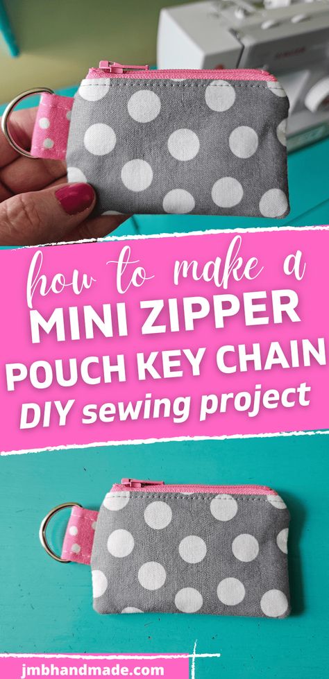 Mini Zipper Pouch Key Chain Sewing Tutorial - JMB Handmade Mini Bag Diy, Wristlet Tutorial, Sewing Inspiration Projects, Mini Zipper Pouch, Chain Sewing, Sew Zipper, Pouch Diy, Zipper Pouch Tutorial, Pouch Sewing