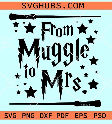 From Muggle to Mrs SVG, HP wedding SVG, Bridal Bachelorette SVG, Wedding SVG, bridal shower svg, Harry Potter themed wedding svg From Muggle To Mrs, Muggle To Mrs, Harry Potter Muggle, Hp Wedding, Harry Potter Bachelorette, Svg Harry Potter, Bachelorette Svg, Harry Potter Wedding Theme, Cutout Cookies