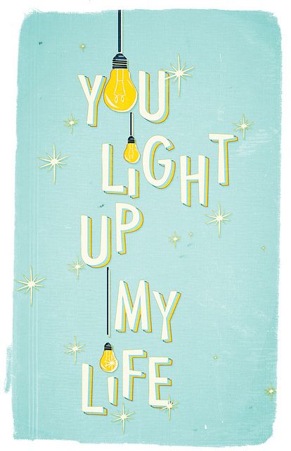 Debby Boone - You light up my life... You Light Up My World, Light Of My Life Quotes, You Light Up My Life, You Are My Light Quotes, You Are Light, You Light Up My Life Quotes, Light Bulb Quotes, Electrician Party, Light Typography