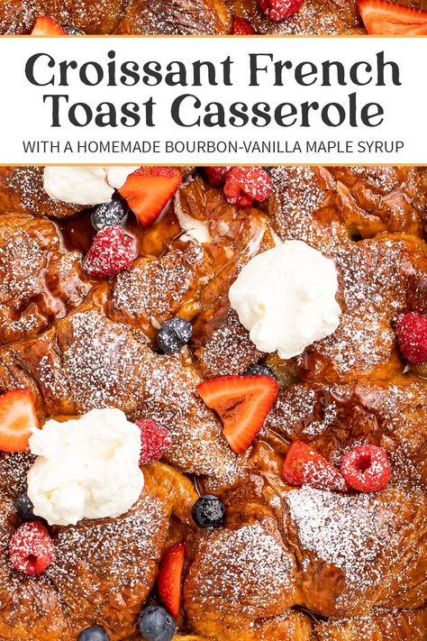 This croissant French toast casserole is absolutely delicious! It makes me weak in the knees every time I have a bite, and the (optional) bourbon-vanilla maple syrup that goes with it just seals the deal. It's perfectly rich and sweet and fluffy and simply divine. I make this every Christmas morning - if I didn't, there would be a revolt! Croissant French Toast Casserole, Fluffy French Toast, Buttermilk Syrup, Croissant French Toast, French Toast Casserole Overnight, Blueberry Syrup, Toast Casserole, Baked Casserole, Strawberry Sauce