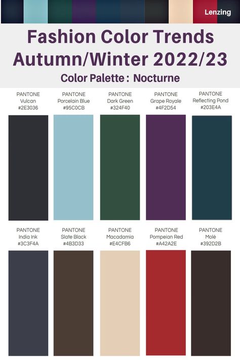 Fashion Color Trends A/W Lenzing 2022-23 Nocturne #color #trends #fashion #pantone Deep Autumn Color Palette, Deep Winter Colors, Color Forecasting, Fashion Trend Forecast, Color Combinations For Clothes, Color Trends Fashion, Deep Winter, Fall Color Palette, Fashion Trends Winter