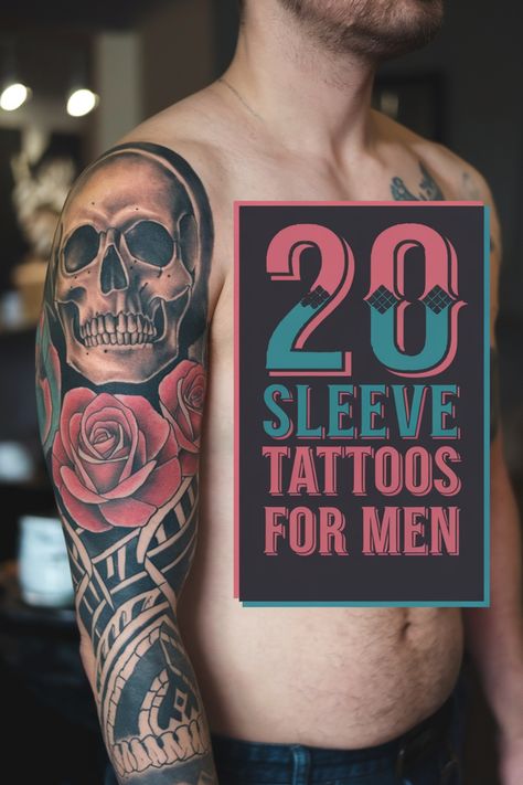 Man with a detailed sleeve tattoo featuring a skull and roses, accompanying text: "28 Sleeve Tattoos for Men". Mix Tattoo Styles Sleeve, Car Sleeve Tattoo, Traditional Tattoo Art Sleeve, Upper Half Sleeve Tattoos For Guys, Outer Forearm Tattoo Men Unique, Mens Tattoo Sleeves, Men Sleeve Tattoo Ideas, Men’s Full Sleeve Tattoo, Sleeve Tattoos Mens Arm