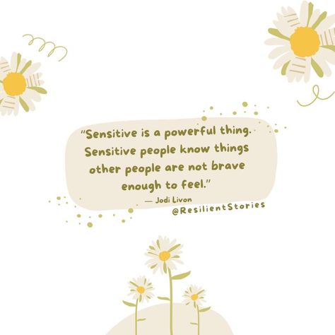 “Sensitive is a powerful thing. Sensitive people know things other people are not brave enough to feel.” Jodi Livon Empathy Meaning, Sensitive Quotes, Path Quotes, Healing Message, Emotional Strength, Sensitive People, Emotional Connection, True Feelings, Human Emotions