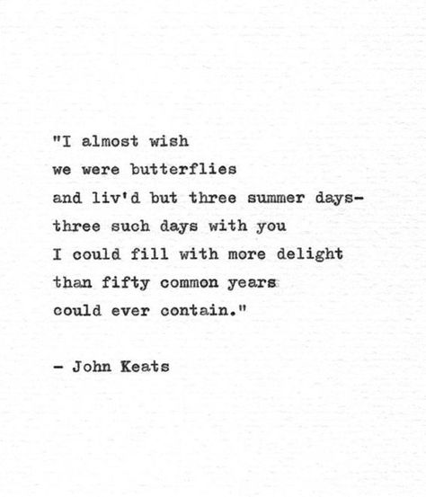 Keats Poetry, Keats Quotes, Keats Poems, John Keats Poems, Snow Lotus, Survivor Quotes, Poet Quotes, Typed Quotes, Inspirational Love