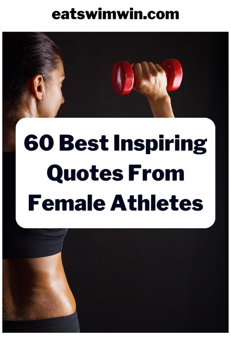 Check out these 60 inspirational famous female athlete quotes to motivate your next workout or competition! Female Athlete Quotes Motivation, Athletic Inspirational Quotes, Quotes For Athletes Confidence, Short Motivational Quotes For Athletes, Women Athlete Quotes, Motivational Quotes Positive Sports, Encouraging Quotes For Athletes, Inspirational Quotes Athletes, Motivational Sports Quotes Mindset