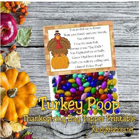 What a hoot!  Share a fun laugh with your friends and family on Thanksgiving with this printable Turkey Poop bag topper.  With a fun poem that you can add to a bag of treats, you'll be wishing your loved ones a Happy Thanksgiving with a scared turkey and some yummy sweets. Thanksgiving Bag Toppers, Free Thanksgiving Printables, Edible Crafts, Thanksgiving Break, Teachers Gifts, Free Printable Art, Best Poems, Bag Topper, Free Thanksgiving