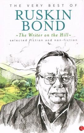 Ruskin Bond, Indian Literature, Forever Book, Language And Literature, The Writer, Dehradun, Best Selling Books, The Hill, Book Fandoms