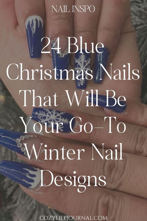 Blue Christmas-themed nails with snowflakes and decorations. Classy Blue Nails Acrylic, Blue Sparkle Gel Nails, Blue And White Xmas Nails, Blue Winter Nails With Snowflakes, Winter Nail Designs Glitter, Royal Blue Snowflake Nails, Blue Nail Tip Designs, Blue Nail Christmas Design, Blue Ombre Sparkle Nails