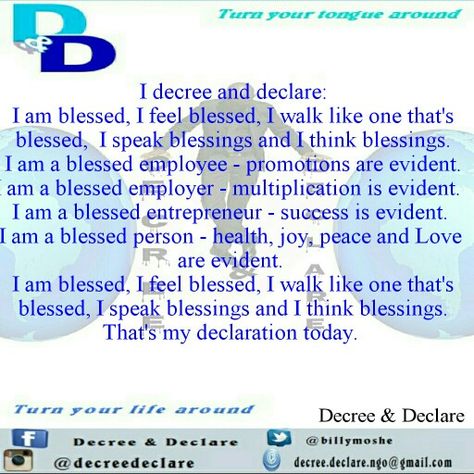 Decree and declare you are blessed.  Thats today's declaration. Declare And Decree, Faith Confessions, Decree And Declare, Prayer For Comfort, Prayer For Our Children, Prayer For The Sick, Bible Reflection, Joel Osteen Quotes, Scripture For Today