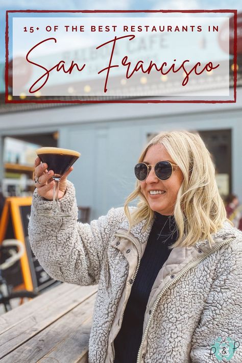 15+ of the best restaurants in San Francisco! San Francisco Restaurants Top 10, San Francisco Birthday, Best Restaurants San Francisco, Presidio San Francisco, Restaurants For Birthdays, Restaurants In San Francisco, Sf Restaurants, San Francisco Travel Guide, Honeymoon On A Budget