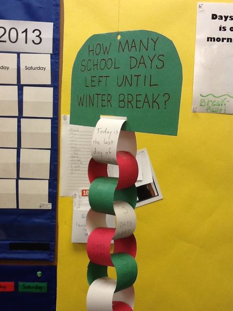 Winter Break Countdown Classroom, Countdown Chain, Winter Break Activities, Christmas Kindergarten, Smarty Pants, Christmas Break, Days Until Christmas, Preschool Christmas, One More Day