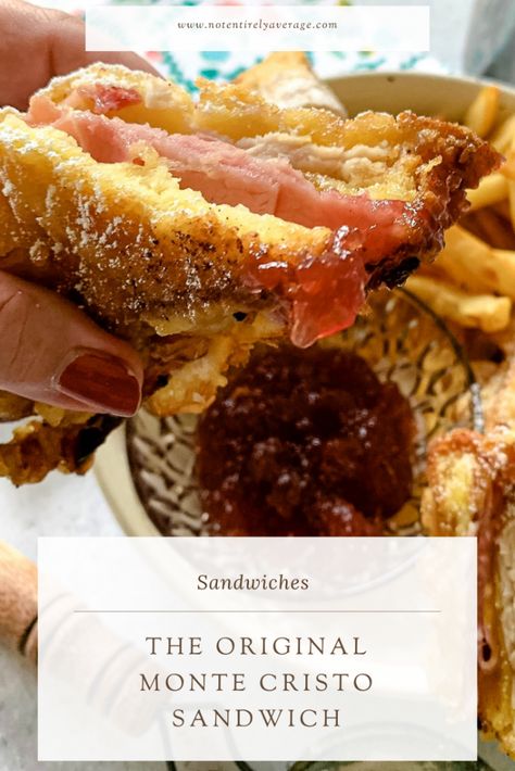 Pinterest pin image for The Original Monte Cristo sandwich recipe Monte Cristo Dipping Sauce, Monty Cristo Sandwich, Food Network Pulled Pork, Fried Sandwiches, Monte Cristo Sandwich Recipe, Deli Style Sandwiches, Recipe Sandwich, Fried Ham, Crisco Recipes