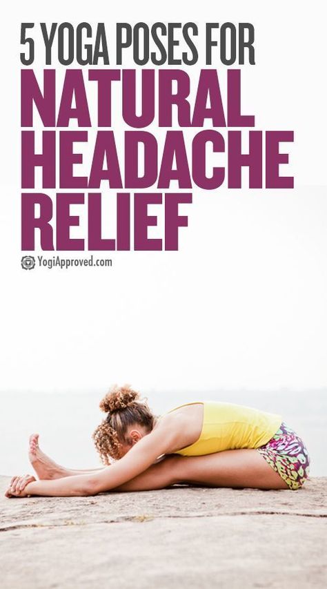 Headaches can stop you from accomplishing simple daily tasks. Try these 5 yoga poses for natural headache relief next time your head is pounding. |Yoga| Yoga love| Yoga for Beginners| Yoga poses|| #yoga #yogaposes #yogaforbeginners #yogamonth Yoga For Headaches, Natural Headache Relief, Natural Headache, Yoga Love, Yoga Nature, Poses Yoga, Natural Headache Remedies, Beginners Yoga, Beginner Yoga