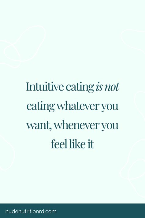 Quotes About Intuitive Eating, Eating Intuitively, Food Psychology, Food Guilt, About Letting Go, Eating Quotes, Eat Happy, Recovery Quotes, Diet Culture