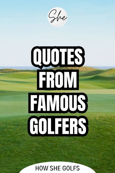 Golf Quotes Inspirational, Golf Inspiration Quotes, Golf Basics, Famous Golfers, Never Give Up Quotes, Too Late Quotes, Golf Stuff, Classic Golf, Golf Quotes