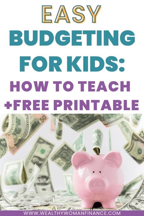 Easy Budgeting for kids: How To Teach +Free Printable (2023) Teaching Kids Financial Responsibility, Teaching Budgeting To Teens, Kids Budget Worksheet, Savings Account For Kids, Teaching Kids Money, Kids Saving Money, Easy Budgeting, Financially Responsible, Grandma Camp