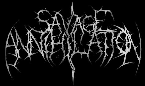 Savage Annihilation #logo Savage Logo, Metal Band Logos, All Band, Band Logos, Metal Band, Metal Bands, Hard Rock, Heavy Metal, Black Metal