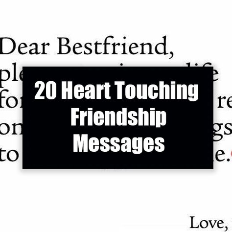 20 Heart Touching Friendship Messages Heart Felt Message For Best Friend, Friendship Appreciation Message, Best Friend Heart Touching Quotes, Special Friendship Quotes Thankful For, Friendship Messages Text, Thank You For Your Friendship, I Appreciate You Quotes Friendship, Thankful For Friendship Quotes, Thankful For You Quotes Friendship