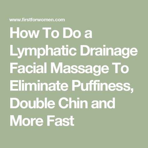 How To Do a Lymphatic Drainage Facial Massage To Eliminate Puffiness, Double Chin and More Fast Lymph Drainage Massage, Drainage Massage, Lymph Drainage, Face Forward, Facial Massage, Best Face, Massage Therapist, Dry Brushing, Best Face Products