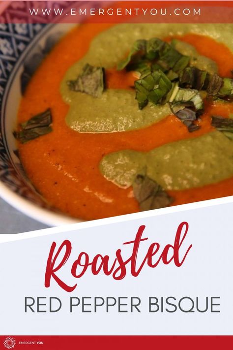 How to Make Delicious Roasted Red Pepper Bisque | Emergent You Red Pepper Tomato Bisque, Red Pepper Gouda Bisque, Roasted Red Pepper Tomato Bisque, Roasted Red Pepper Bisque Soup, Pacific Roasted Red Pepper Tomato Soup Recipes, Pesto Soup, Cooking Without Oil, Roasted Red Pepper Soup, Red Pepper Soup