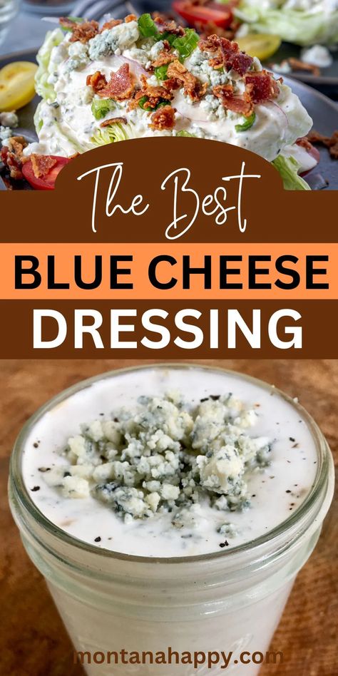 The BEST Blue Cheese Dressing Recipe!! | Montana Happy Light Blue Cheese Dressing Recipe, Small Batch Blue Cheese Dressing, Best Blue Cheese Dressing Recipe, High Protein Blue Cheese Dressing, Outback Blue Cheese Dressing, How To Make Blue Cheese Dressing, Bleu Cheese Dressing Homemade, Home Made Blue Cheese Salad Dressing, Cheesecake Factory Blue Cheese Dressing