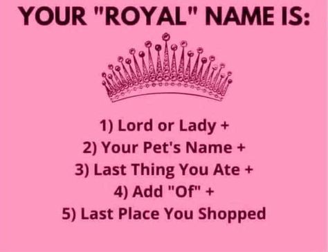 What’s your Royal name? Royal Sounding Names, What Is Your Royal Name, Royal Game Of Ur Printable, What’s Your Royal Name, Royal Last Names, Royal Rules To Follow, Royal Names, Alphabet Soup, Pet Names