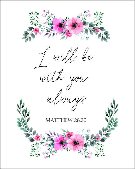 Bible Verse Free Printable - I will be with you always - *Freebie* Printables for When You're Struggling - little blonde mom Blonde Mom, Verses Wallpaper, Ayat Alkitab, Quotes God, Inspirational Bible Quotes, God Prayer, Inspirational Bible Verses, Bible Verse Wallpaper, Favorite Bible Verses