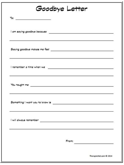 This can be a wonderful therapeutic tool in helping guide a child's memories and feelings.  This can help make them remember happy memories through letter writing.  It also can be used to express their feelings when they don't want to talk about it Therapy Goodbye Activities, Therapy Activity For Adults, Goodbye Template, Termination Activities, Therapy Notebook, Exit Interview, Express Feelings, Counseling Worksheets, Goodbye Letter