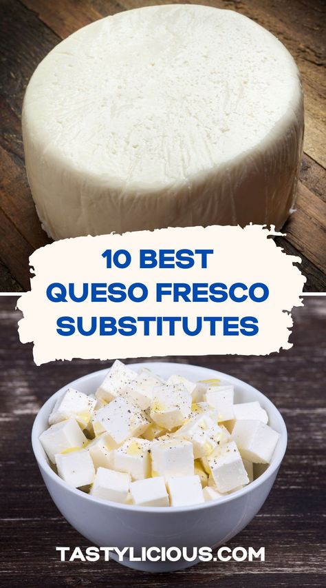 Best Substitutes for Queso Fresco | Queso Fresco Substitutes | queso fresco alternative | can you substitute queso fresco for feta | refreshing spring recipes | quick lunch recipes | dinner ideas | easy dinner recipe | healthy dinner recipe Queso Fresco Recipe, Indian Cheese, Baking For Beginners, Quick Lunch Recipes, Cooking Substitutions, Queso Cheese, Ingredient Substitutions, Spicy Dishes, Cooking For Beginners