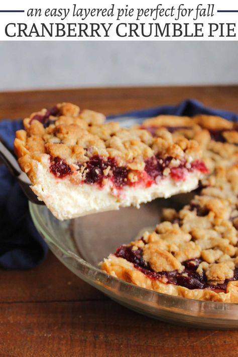 Cranberry crumb pie features flaky pastry, a rich cream cheese layer, bright cranberries and a buttery streusel topping. It is perfect for Thanksgiving, Christmas, or any day. Pear And Cranberry Pie, Holiday Cranberry Desserts, Cranberry Pie Thanksgiving, Cranberry Thanksgiving Desserts, Cranberry Desserts Thanksgiving, Thanksgiving Cranberry Recipes, Cranberry Crumble Pie, Cranberry Pies, Unusual Desserts