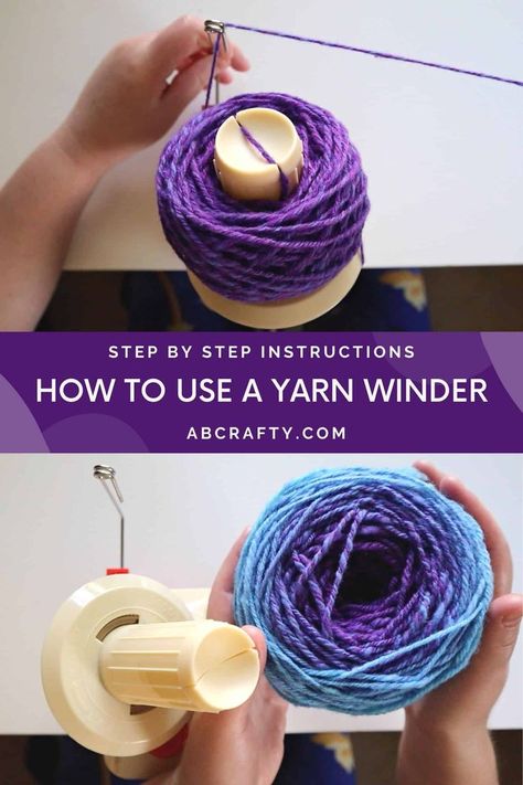 top photo shows purple yarn wound onto a yarn winder and the bottom shows a finished ball of yarn off of the yarn ball winder with the title "how to use a yarn winder" Crochet Yarn Ball Holder, Roll Yarn Into Ball, Yarn Winders, Yarn Ball Winder, Round Knitting, Yarn Spinner, Round Loom, Yarn Winder, Yarn Tools