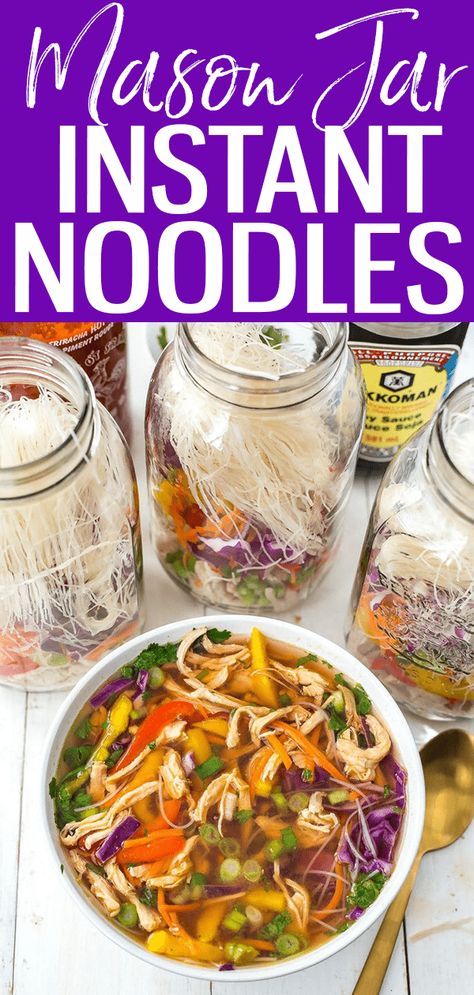 Mason Jar Instant Noodles Rice Noodle Mason Jar, Mason Jar Instant Noodles, Jar Instant Noodles, Noodle Jar, Mason Jar Soup, Mason Jar Meal Prep, Mason Jar Lunch, Salad Jar Recipe, Noodle Soups