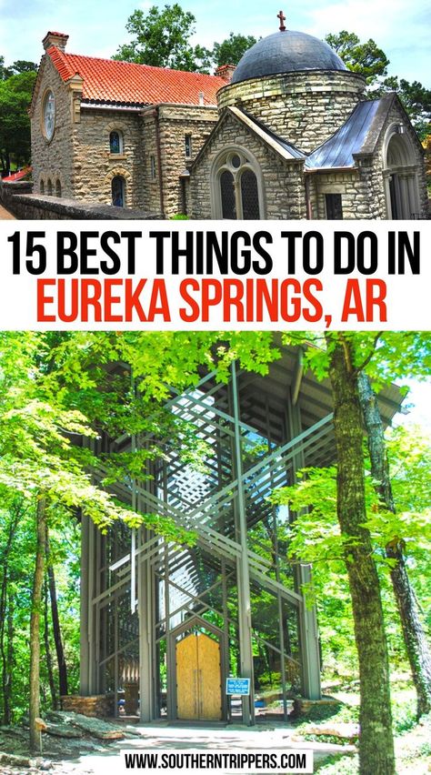 15 Best Things To Do in Eureka Springs AR Things To Do In Eureka Springs Arkansas, Arkansas Chapel, Places To Visit In Arkansas, Arkansas Vacation, Arkansas Road Trip, Arkansas Vacations, Branson Vacation, Usa Places, Travel Tricks