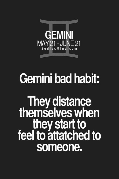 Why is this so true?!! I always distance myself whether it's a romantic relationship or not...I really want to fix it All About Gemini, Gemini Zodiac Quotes, Gemini Compatibility, Gemini Personality, Gemini Traits, Now Quotes, Gemini Girl, Gemini Quotes, Gemini Life