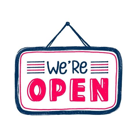 Come In Were Open Sign, We Are Back In Business Sign, Open Sign Drawing, Plumbing Aesthetic, Open Sign Aesthetic, Open For Business Image, We Are Open Poster, Were Open Sign, Shopping Drawing