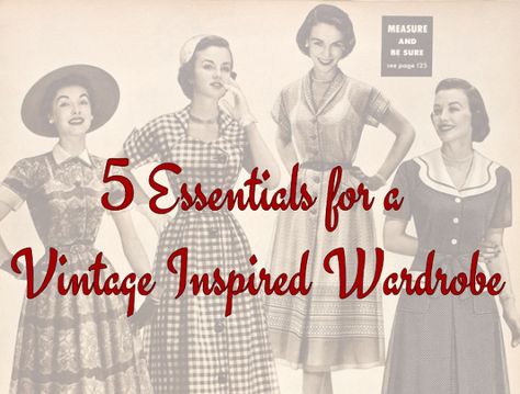 The Closet Historian: 5 Essentials for a Vintage Inspired Wardrobe Vintage Capsule Wardrobe, Call The Midwife, Mid Century Vintage, The Closet, Capsule Wardrobe, Vintage Inspired, Vintage Fashion, Google Search, Wardrobe