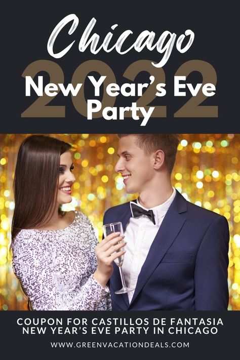 Chicago New Year's Eve Party 2022. Coupon For Castillos de Fantasia New Year’s Eve Party In Chicago. New Year Things, Things To Do In Chicago, Ring In The New Year, How To Save Money, New Years Eve Party, Chicago Illinois, New Years Eve, New Year's, Singers