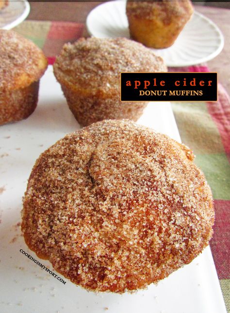 Apple Cider Donut Muffins – Cooking Is My Sport Apple Cider Donut Muffins, Cider Muffins, Apple Cider Muffins, Fried Apple, Donut Muffins, Fried Apples, Apple Cider Donuts, Muffin Cups, Time Flies