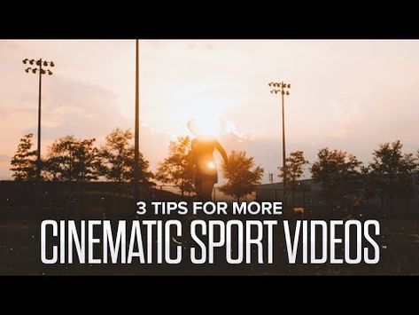 (381) How to make your Sport Videos more CINEMATIC | 3 Tips for Sports Videography - YouTube Sports Videography, Sports Video, Sport Videos, Sports Highlights, Iphone Video, Video Setting, Video Content, How To Make Your, Cinematography