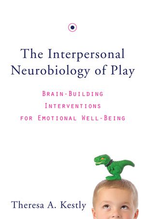 The Interpersonal Neurobiology of Play BRAIN-BUILDING INTERVENTIONS FOR EMOTIONAL WELL-BEING Interpersonal Neurobiology, Play Therapist, Adverse Childhood Experiences, Online Textbook, State Of Play, Child Therapy, Play Therapy, Brain Development, Play Book