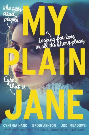 My Plain Jane by Jodi Meadows | Hardcover | Epic Reads Charlotte Brontë, Calamity Jane, Aspiring Author, Plain Jane, Charlotte Bronte, Jane Eyre, Princess Bride, Ya Books, Beach Reading