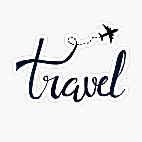 Travel Written In Calligraphy, Travelogue Design Ideas, Travel Lettering Words, Scrapbook Stickers Travel, Travel Border Design, 2024 Sticker Design, Travel Aesthetic Stickers, Jiji Background, Travel Stickers Aesthetic